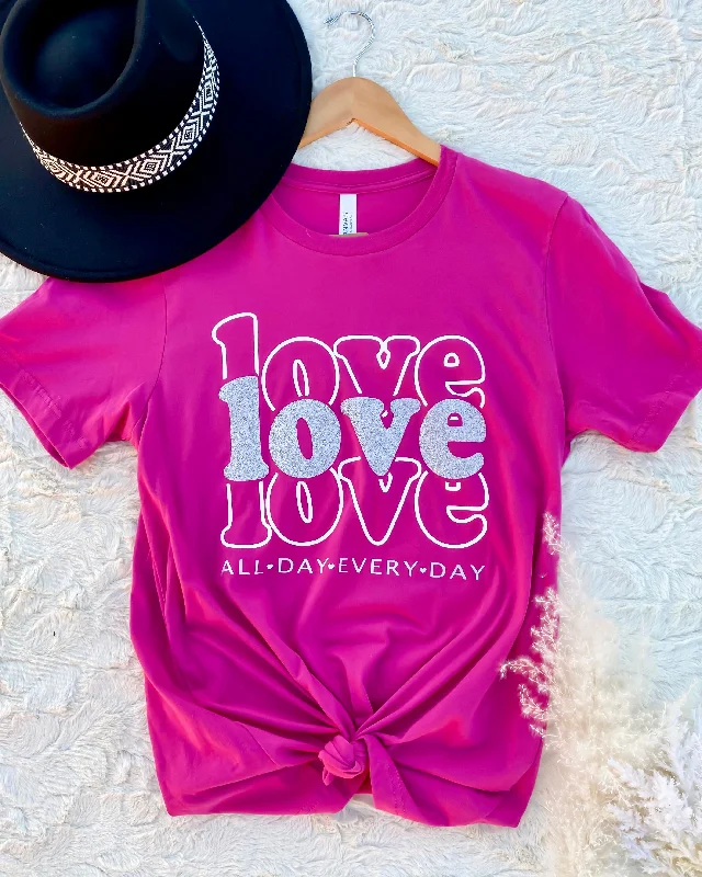 Love All Day Everyday Tee