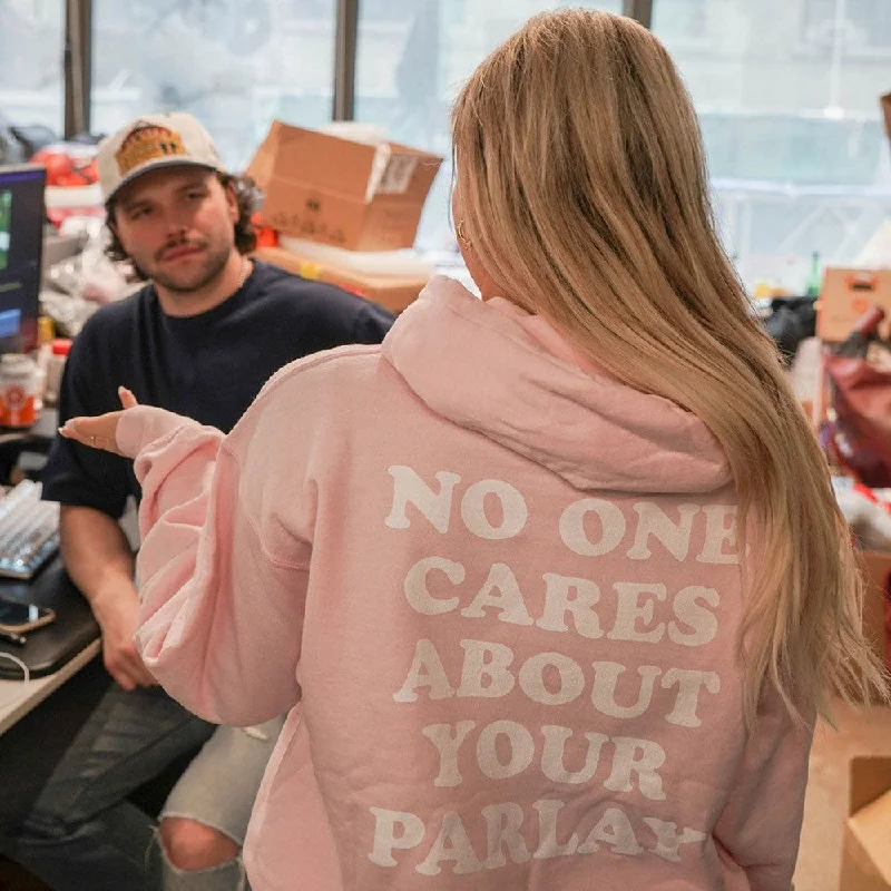 Shop the best clothing sale – Limited-time offer. No One Cares About Your Parlay Hoodie Shop the best clothing sale – Limited-time offer. No One Cares About Your Parlay Hoodie